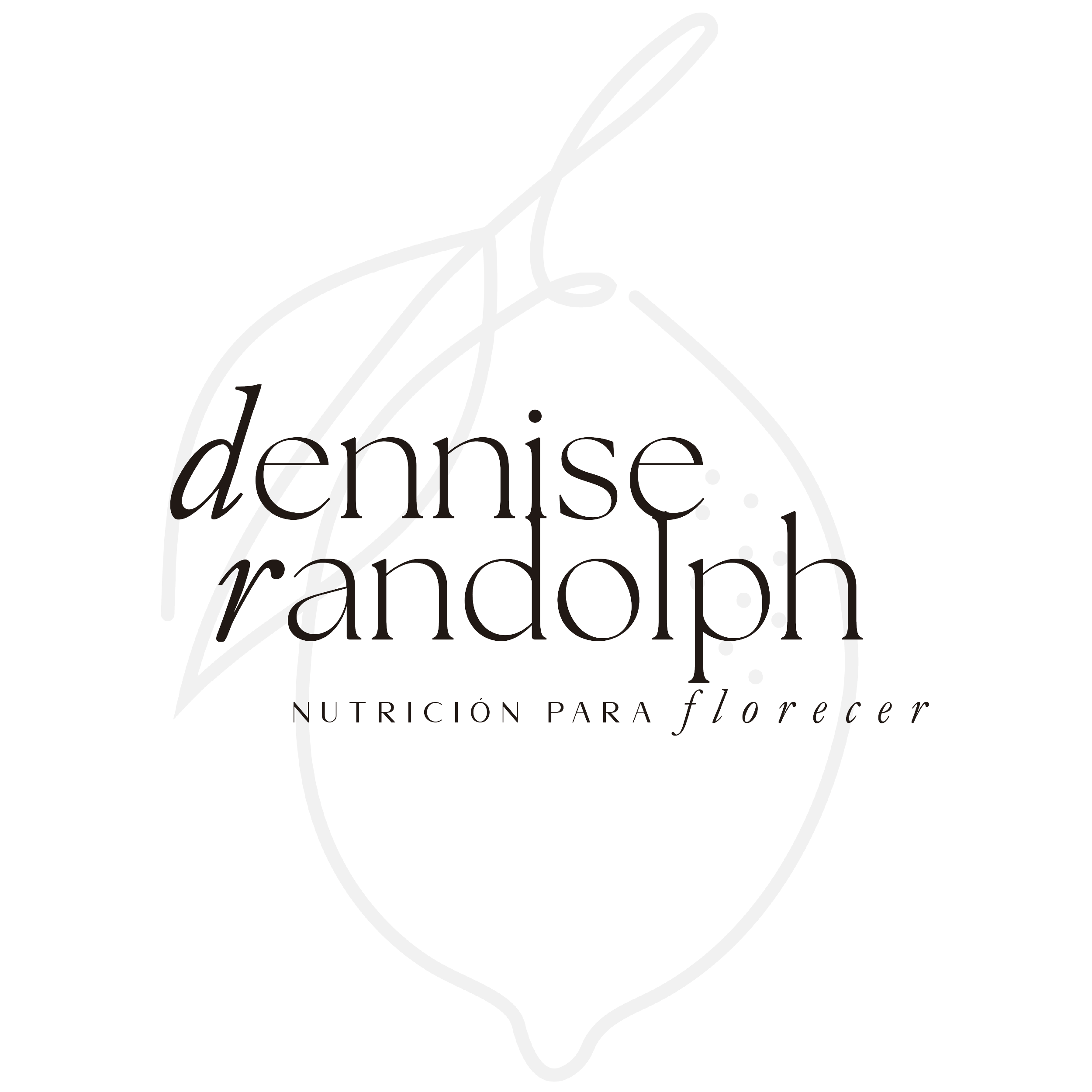Dennise Randolph — Nutrición para Florecer